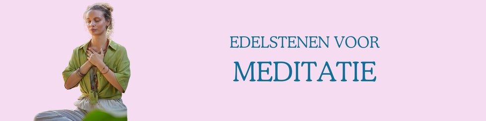 Welke steen voor meditatie