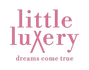 Little Luxery