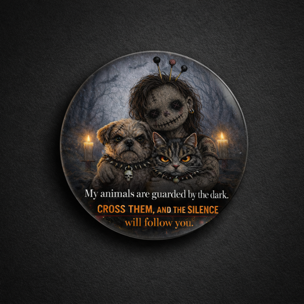 DVO Button My Animals Are Guarded by the Dark