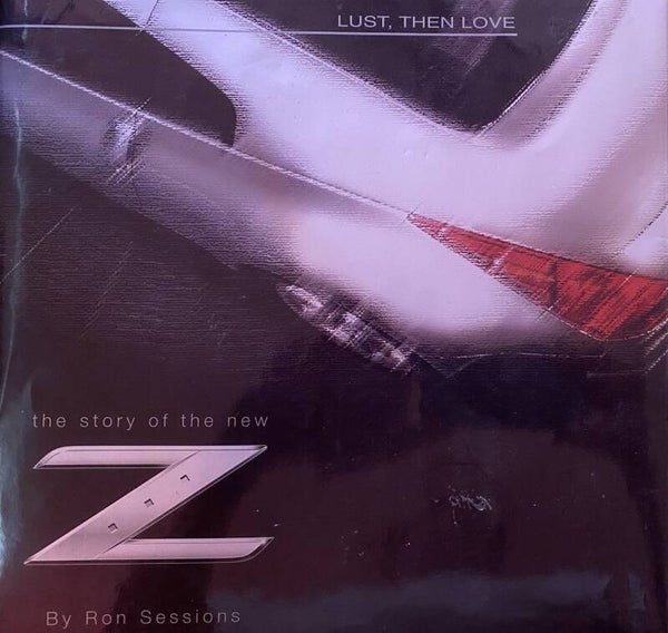 Lust, then Love - The story of the new Z