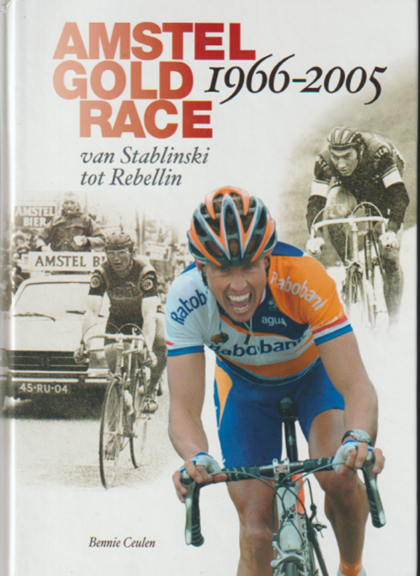 Amstel Gold Race 1966-2005 - Bennie Ceulen