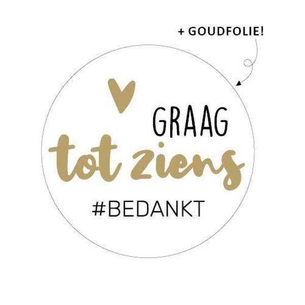 Kadosticker of sluitzegel 'Graag Tot Ziens #Bedankt' | 50mm