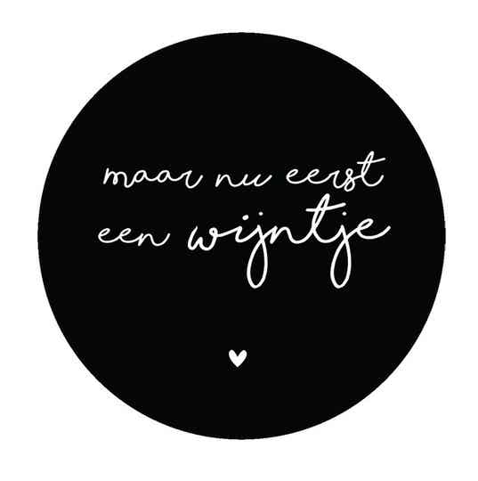 Forex Onderzetter 'Maar nu eerst een wijntje' Zwart