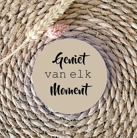 Onderzetter 'Geniet van elk moment' Licht Bruin