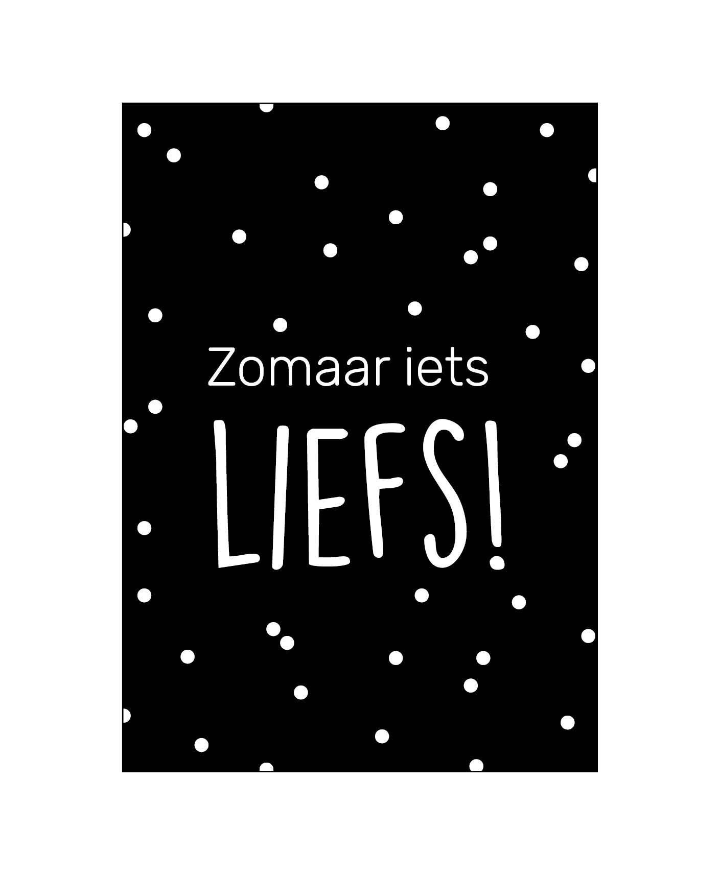 A6 Kaartje 'Zomaar iets liefs'