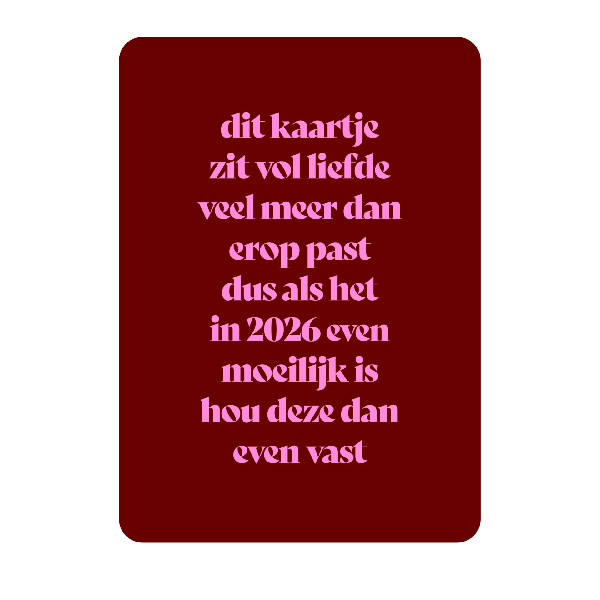 Dit kaartje zit vol liefde