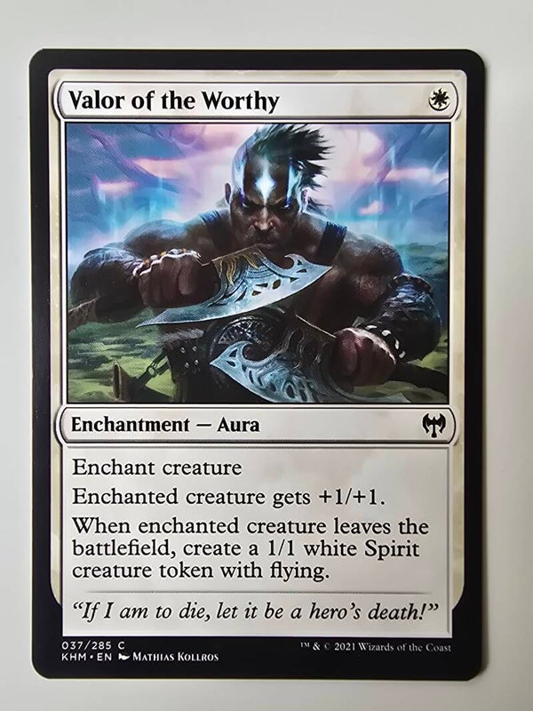 VALOR OF THE WORTHY (KHM) (037/285 C) (MTG) (TRADING CARD)