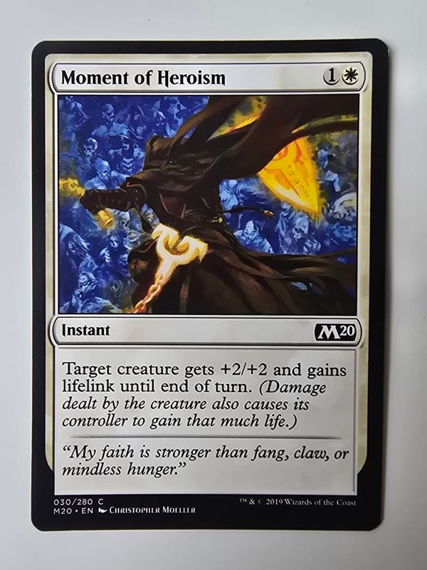 MOMENT OF HEROISM (M20) (030/280 C) (MTG) (TRADING CARD)