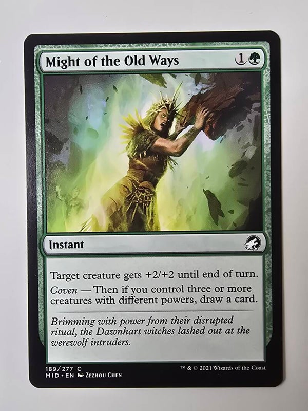 MIGHT OF THE OLD WAYS (MID) (189/277 C) (MTG) (TRADING CARD)