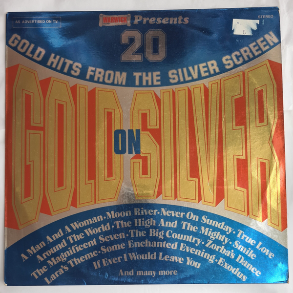 THE BEVERLY-PHILLIPS ORCHESTRA GOLD ON SILVER 20 GOLD HITS FROM THE SILVER SCREEN (VINYL)