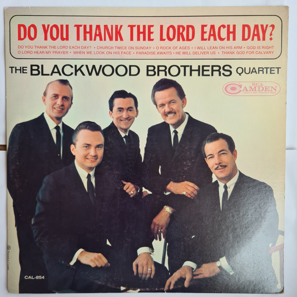 THE BLACKWOOD BROTHERS QUARTET DO YOU THANK THE LORD EACH DAY? (VINYL)