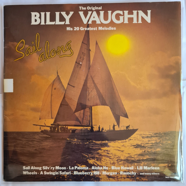 BILLY VAUGHN SAIL ALONG HIS 20 GREATEST MELODIES (VINYL)