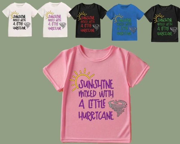 Kids t-shirt. Sunshine mixed with a little hurricane. Age 1-13 years