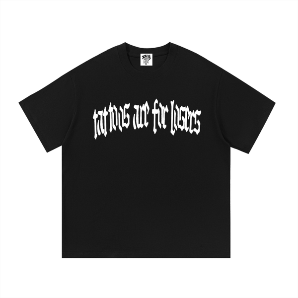Tattoos Are for Losers 100% Cotton T-Shirt