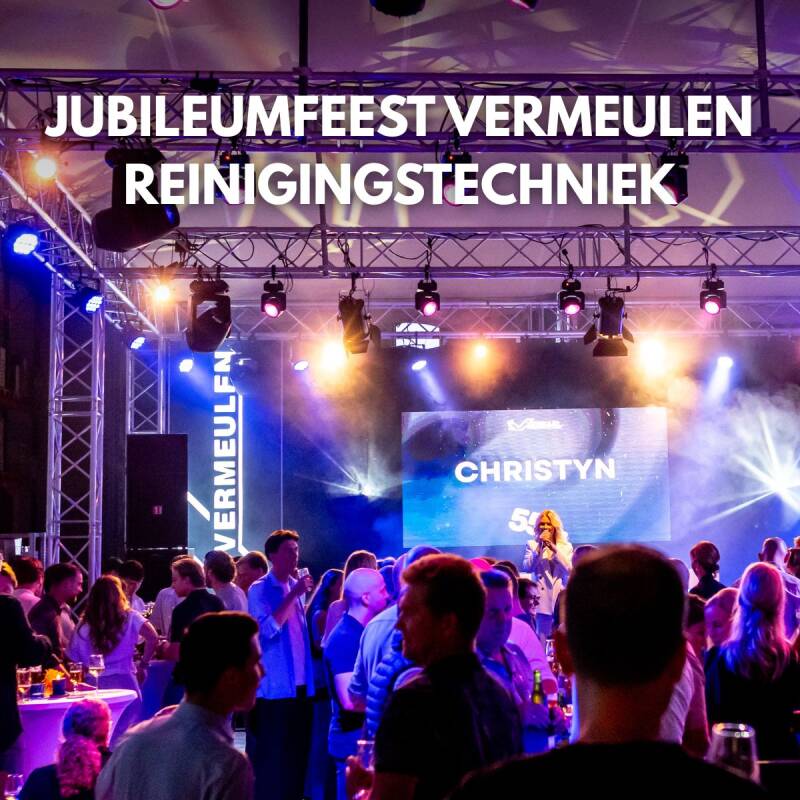 Vermeulen Reinigingstechniek Zevenaar 55-jarig jubileumfeest met zangeres Christyn