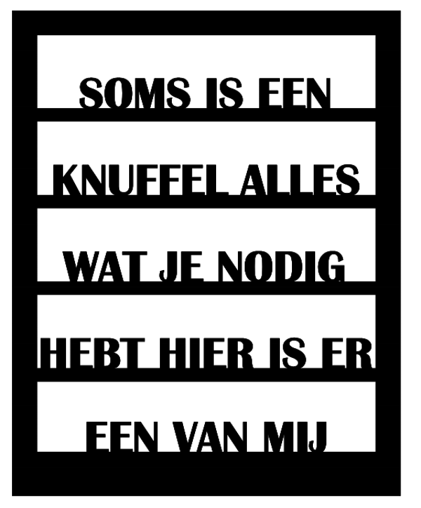 Element Raam "Soms is een knuffel..."