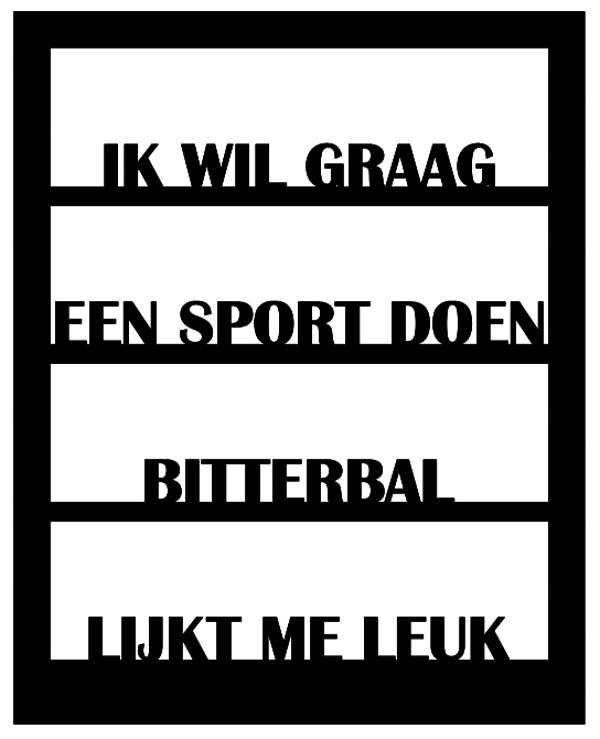 Element Raam "Ik wil graag een sport doen"