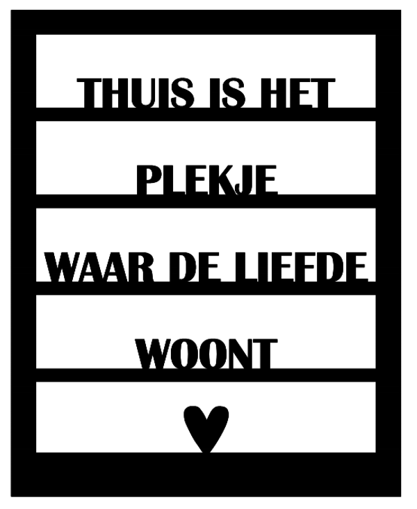 Element Raam "Thuis is het plekje waar..."