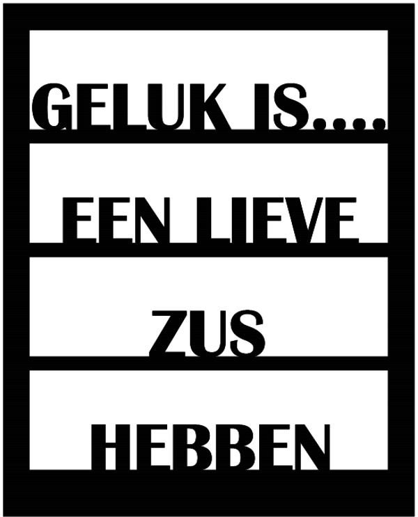 Element Raam "Geluk is...een"
