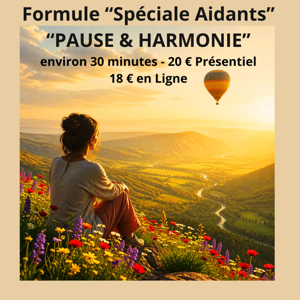 Formule Découverte "Pause et Harmonie" "Spéciale aidants" A NANGIS