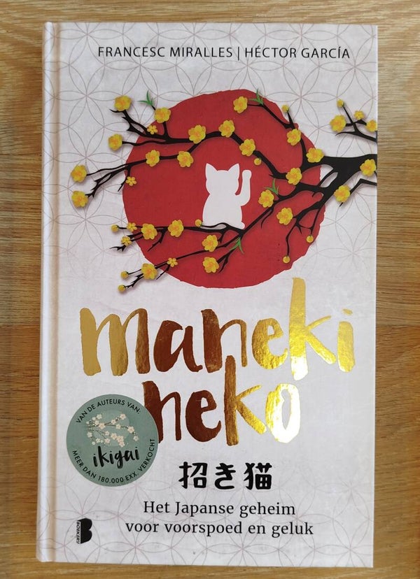 Maneki Neko - Het Japanse geheim voor voorspoed en geluk