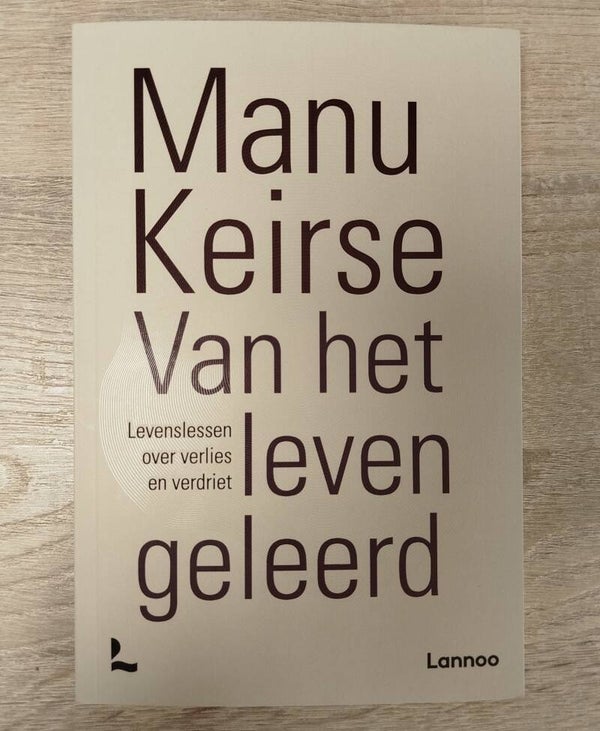 Van het leven geleerd - Manu Keirse