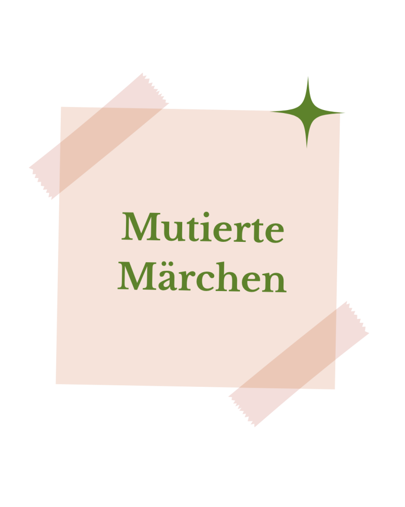 Mutierte Märchen von Anja Dorn – fantasievolle Familiengeschichten über Mut, Resilienz und neue Perspektiven.