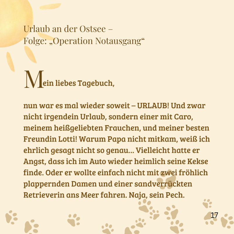 Beginn der Geschichte „Operation Notausgang“ aus Emmas Tagebuch – Emma erzählt mit Humor vom Urlaub an der Ostsee.