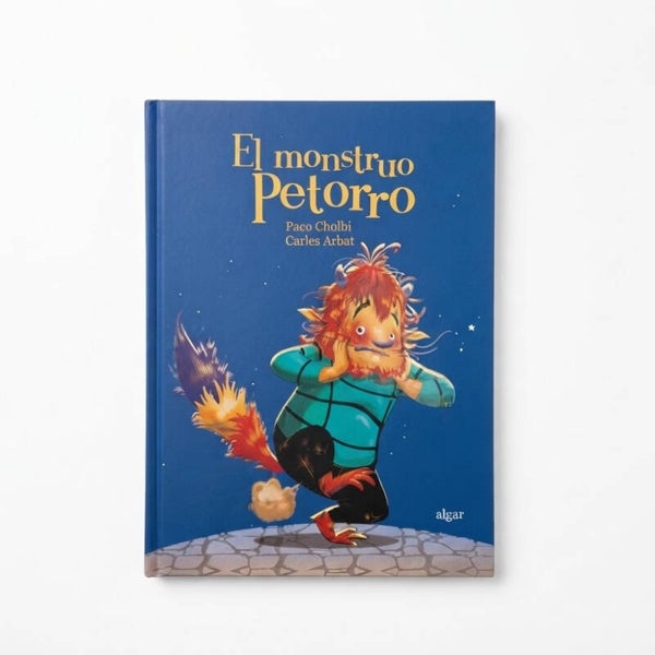 El Monstruo Petorro Paco Cholbi Editorial Algar