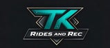 TK Rides and Rec