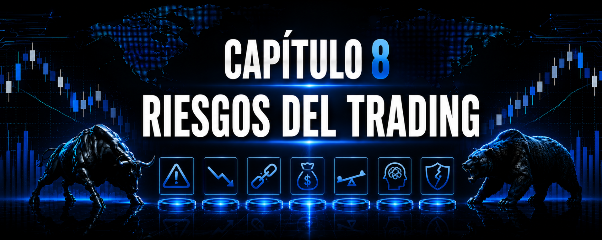 CAPÍTULO 8 · RIESGOS DEL TRADING  TRADERJDR COIN MALAGA ANDALUCIA GRATIS