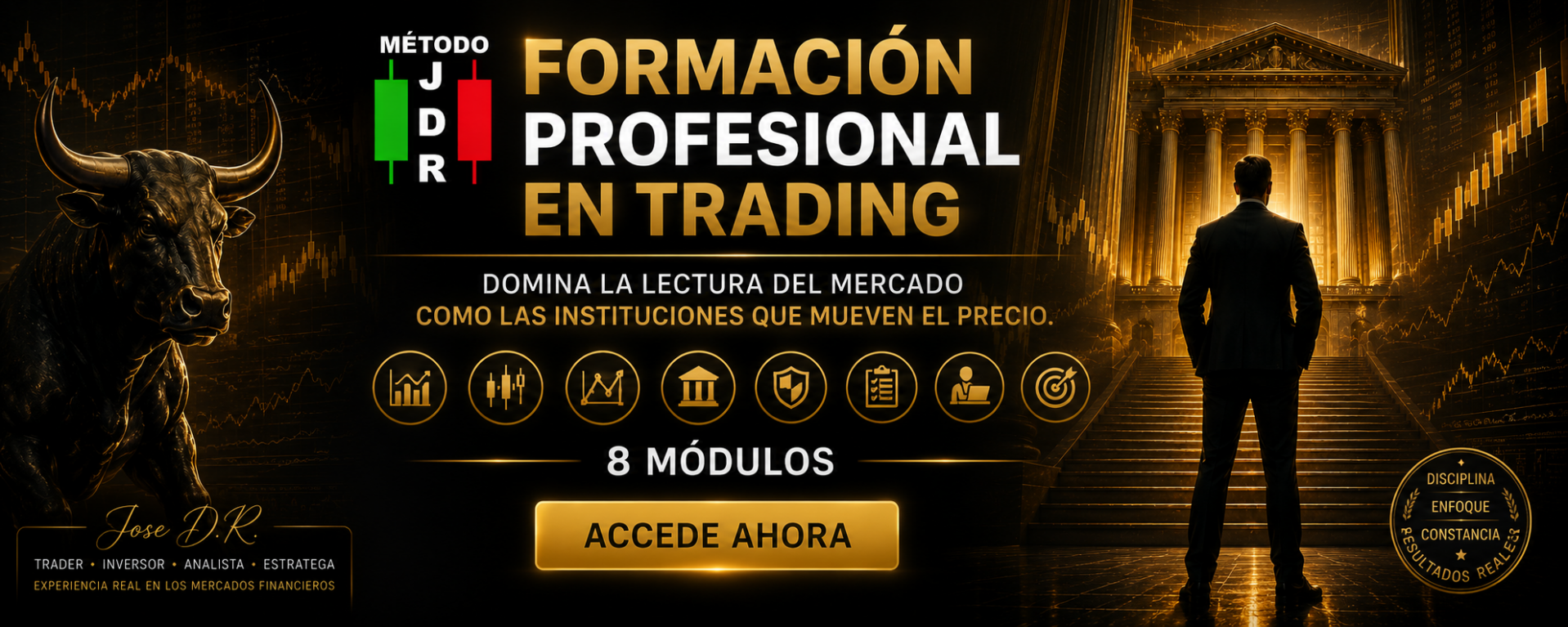 Formación de Trading Profesional | 8 Módulos | TRADERJDR