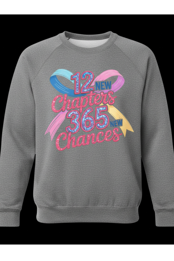 Twelve New Chapters 365 New Chances DTF Print