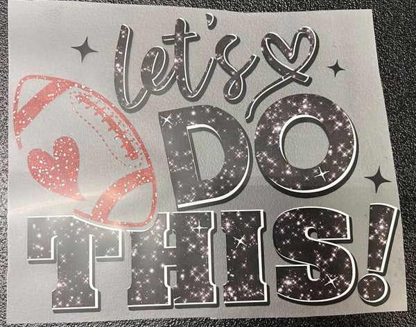 Let's Do This Football Print