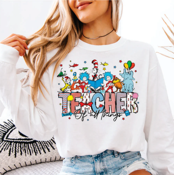 Dr. Suess Teacher Of All Things DTF Print