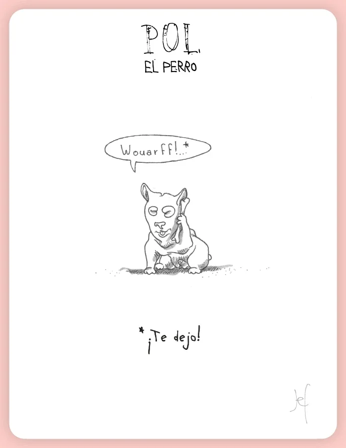 ¡Te dejo!*