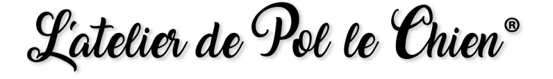 L'atelier de Pol le Chien®