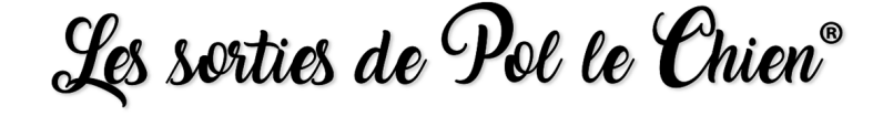 Les sorties de Pol le Chien®