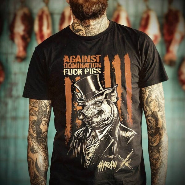 T-shirt FUCK PIGS