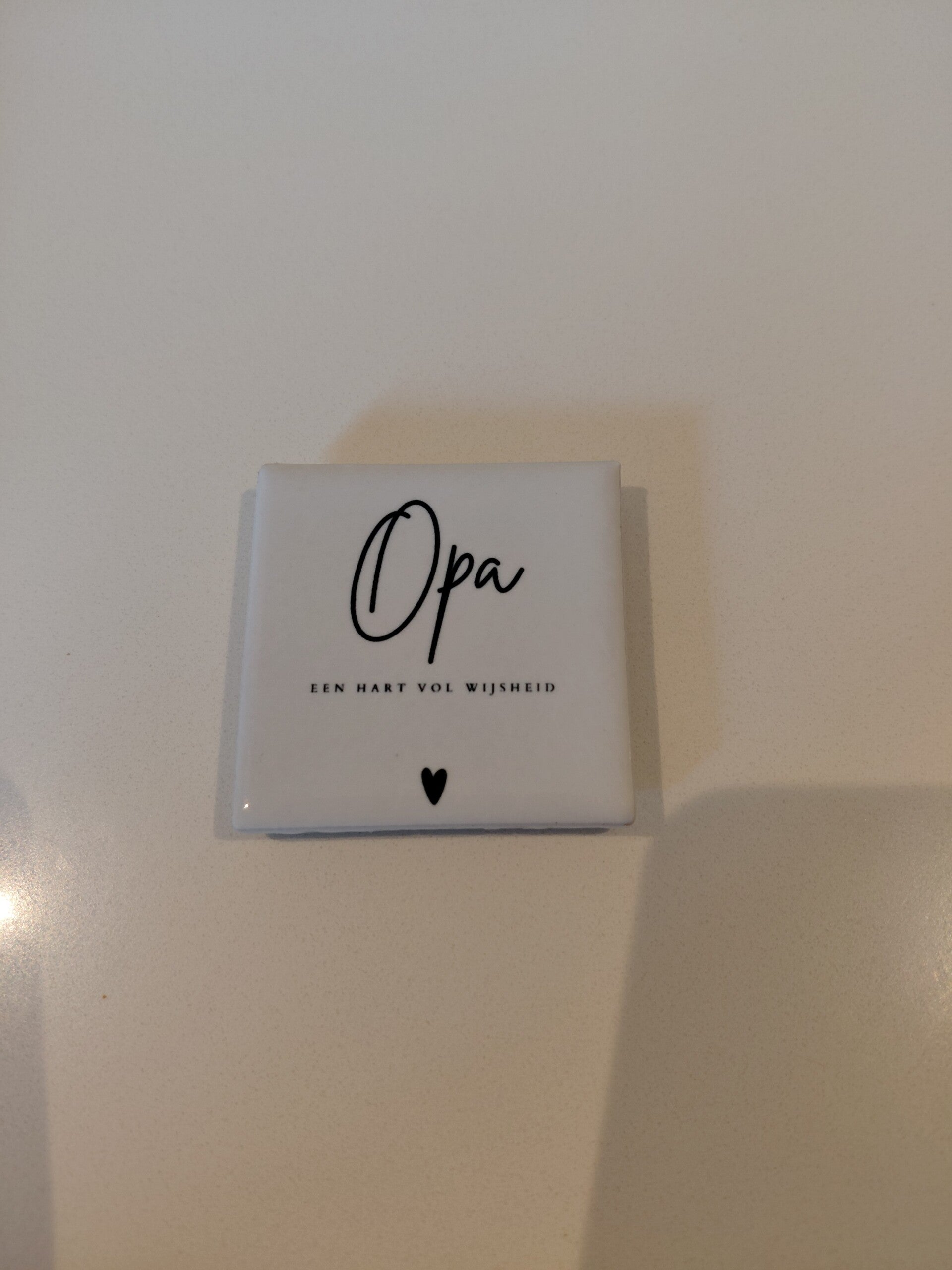 Magneet tegeltje '' Opa "