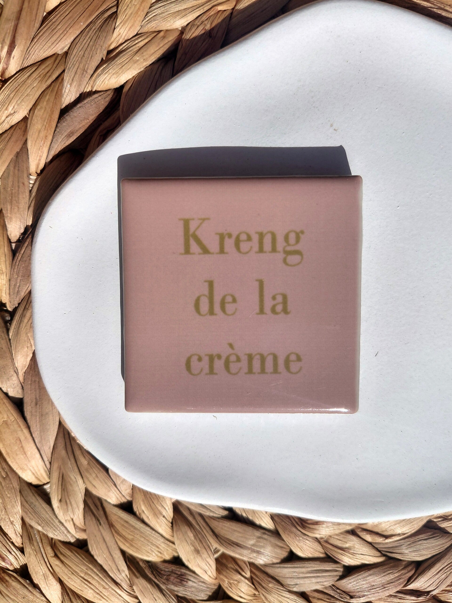 Magneet tegeltje '' Kreng de la creme ''