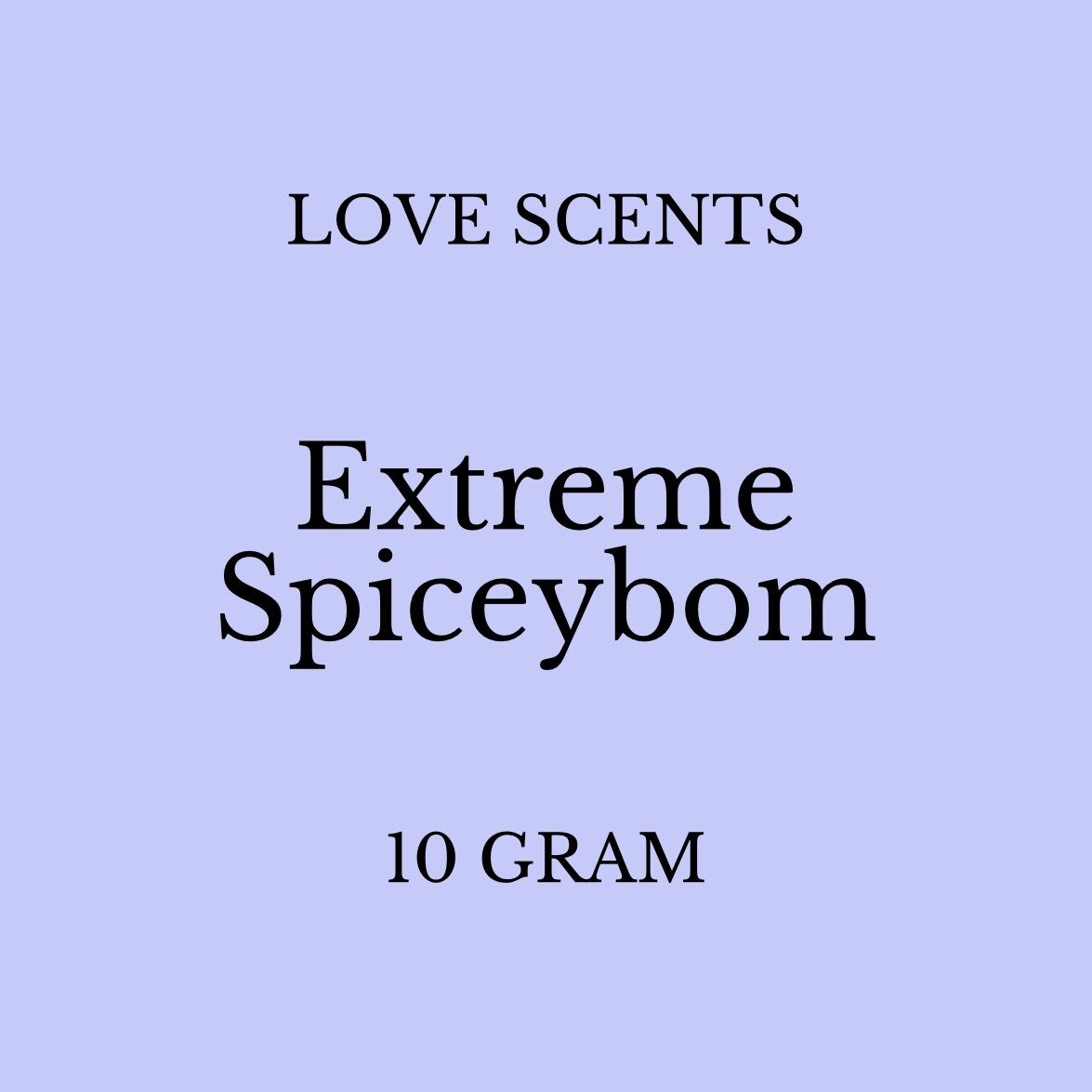 Waxmelt 10 gram - Extreme Spiceybom