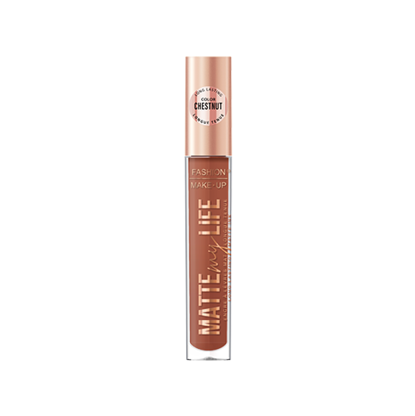 Fashion Make Up - Lipgloss "Matte My Life" N°11 Chestnut - 5 ml