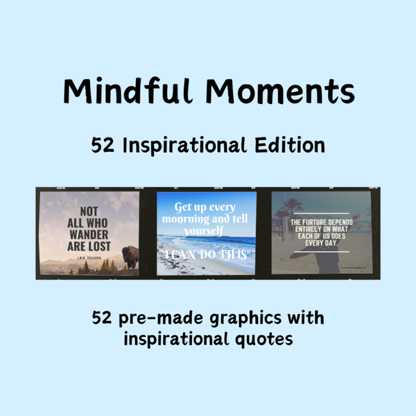 Mindful Moments