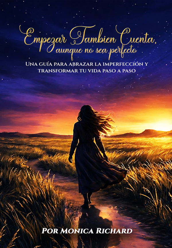 Libro: Empezar tambien cuenta, aunque no sea perfecto