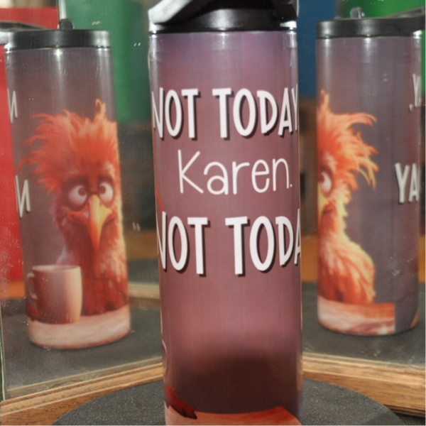 Not Today Karen Water Bottle/Tumbler