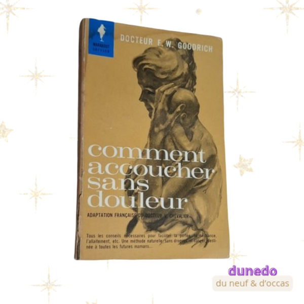 Comment accoucher sans douleur