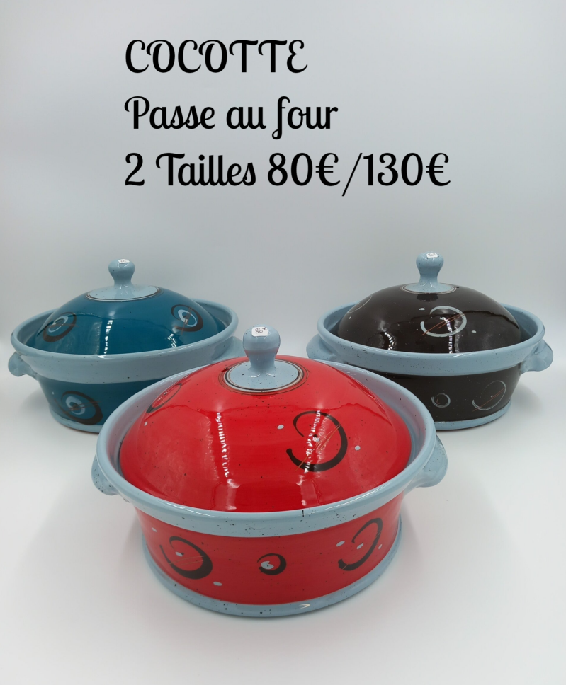 Cocotte, Passe  au four, 2 tailles 80€/130€.