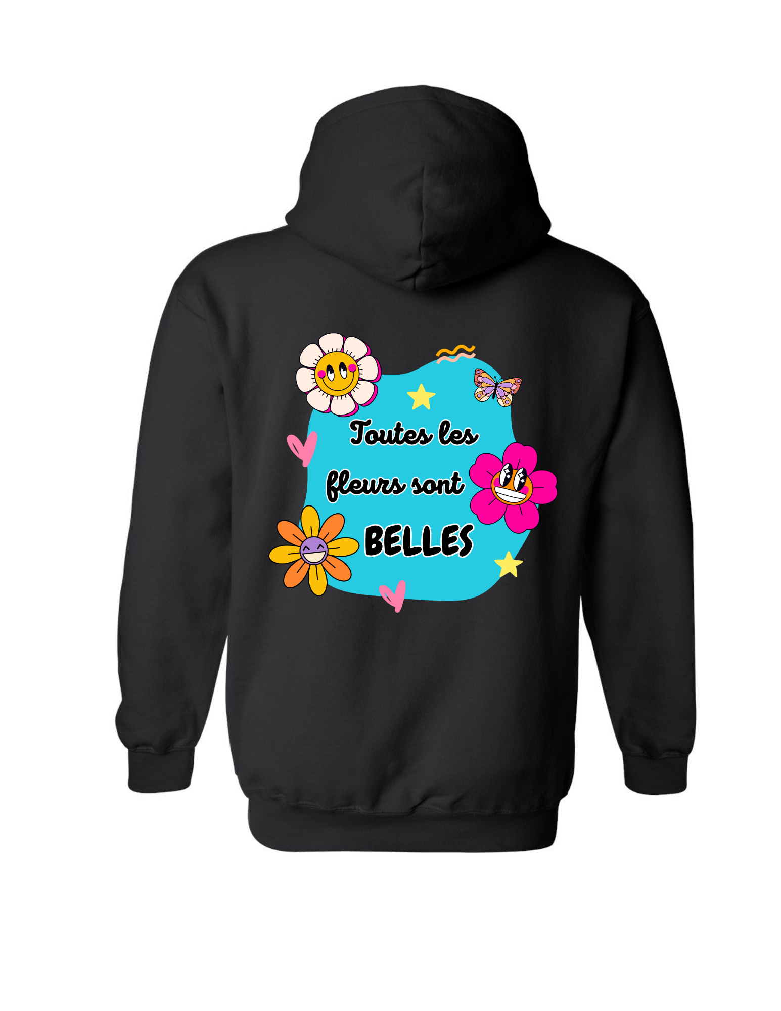 Hoodie Noir Toutes les fleurs sont belles , dos