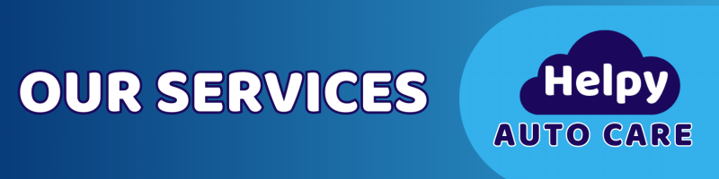 Our Services in Helpy AutoCare